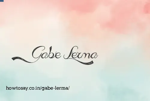 Gabe Lerma