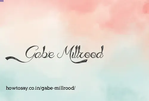 Gabe Millrood