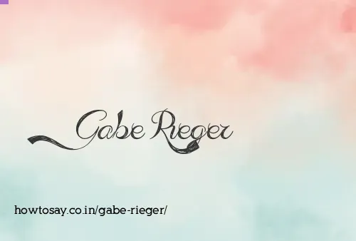 Gabe Rieger