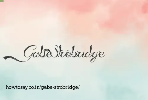 Gabe Strobridge