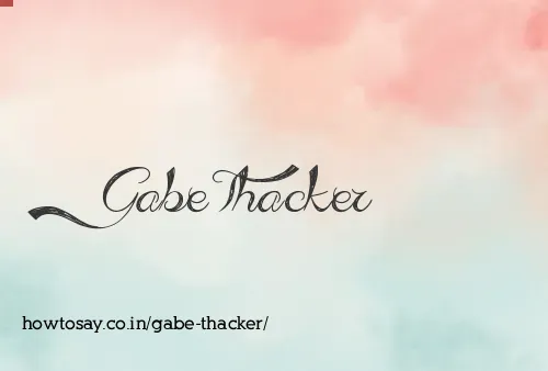 Gabe Thacker