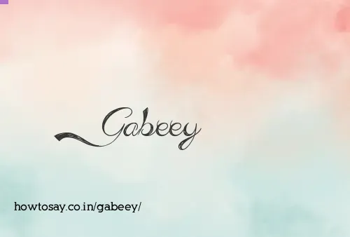 Gabeey
