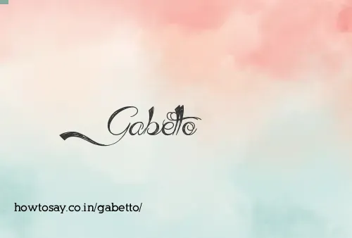 Gabetto
