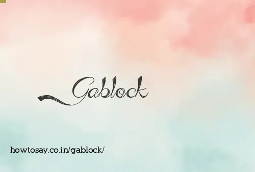 Gablock