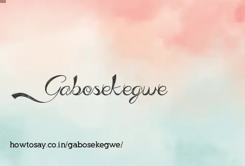 Gabosekegwe
