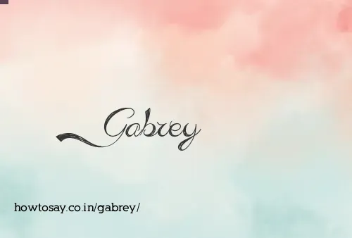 Gabrey