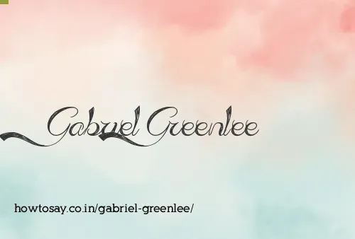 Gabriel Greenlee