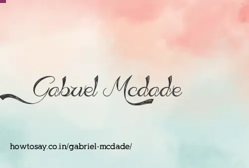 Gabriel Mcdade