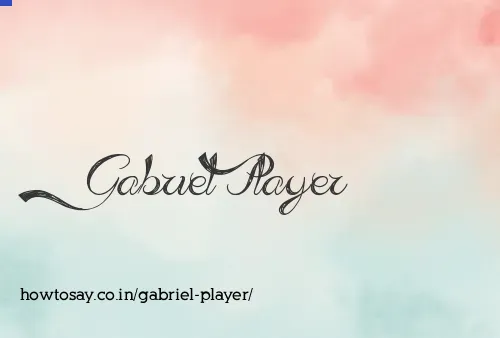 Gabriel Player