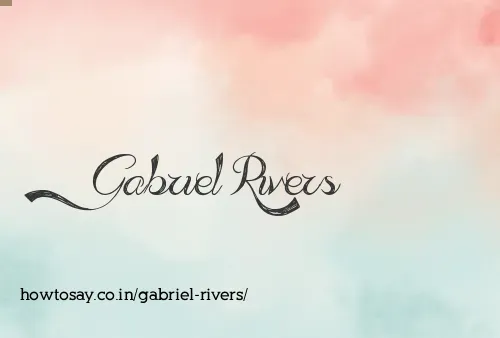 Gabriel Rivers
