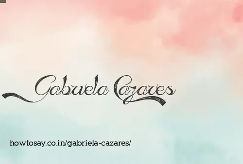 Gabriela Cazares