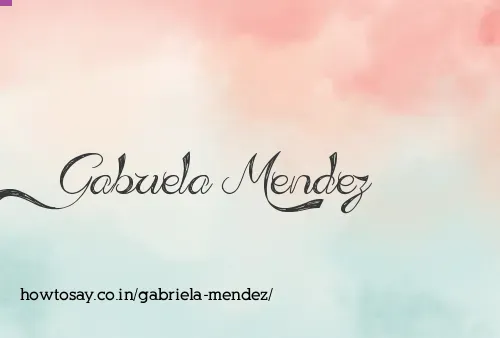 Gabriela Mendez