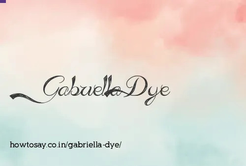 Gabriella Dye