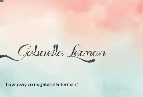 Gabriella Lerman