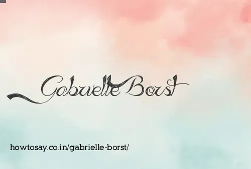 Gabrielle Borst