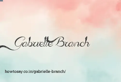 Gabrielle Branch