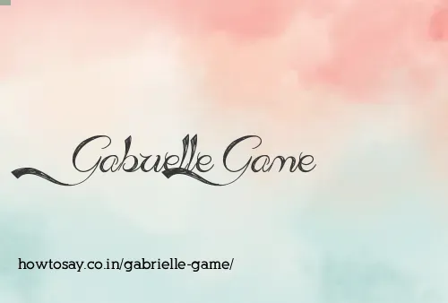 Gabrielle Game