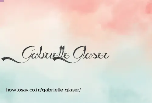 Gabrielle Glaser