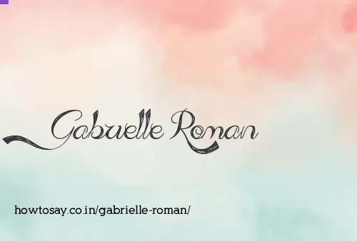 Gabrielle Roman
