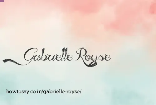 Gabrielle Royse