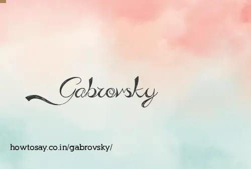Gabrovsky