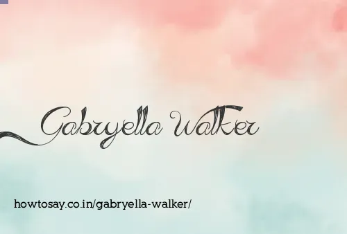 Gabryella Walker