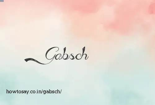 Gabsch
