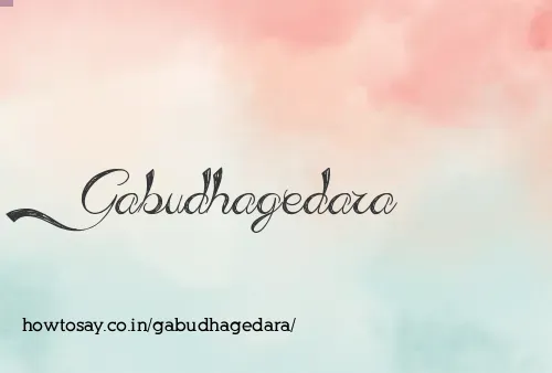Gabudhagedara