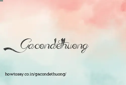 Gacondethuong