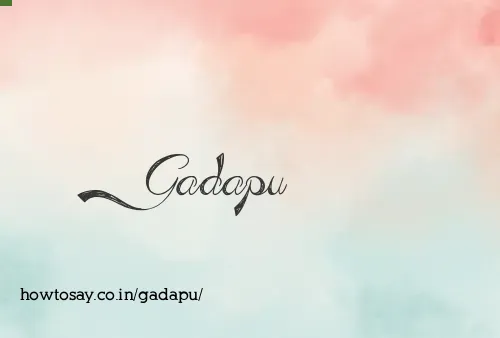 Gadapu