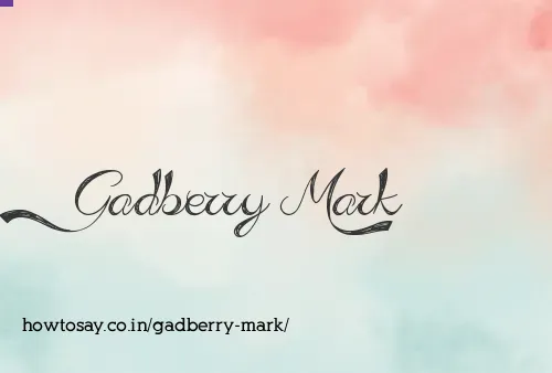 Gadberry Mark