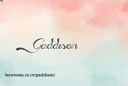 Gaddison