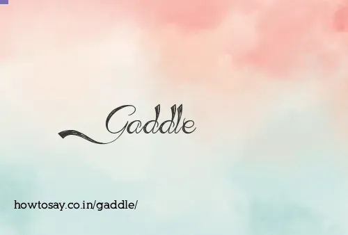 Gaddle