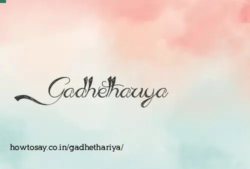 Gadhethariya