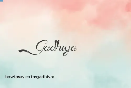 Gadhiya