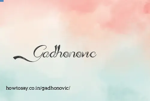 Gadhonovic