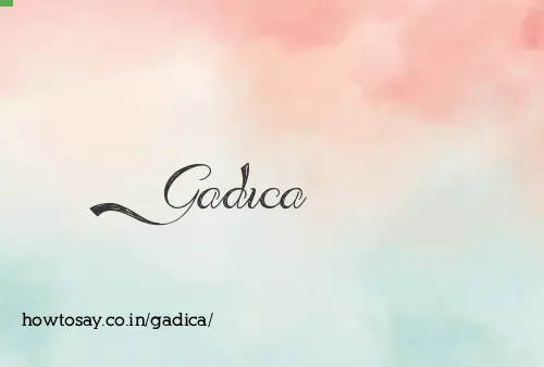 Gadica