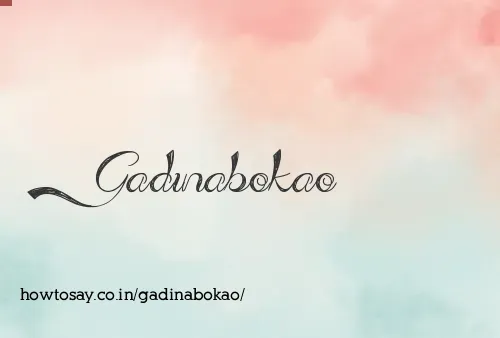 Gadinabokao