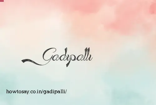 Gadipalli
