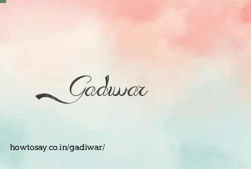 Gadiwar