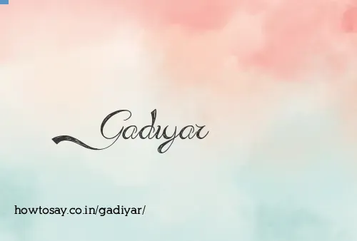 Gadiyar
