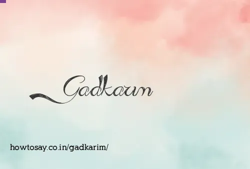 Gadkarim