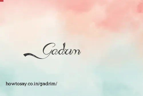 Gadrim
