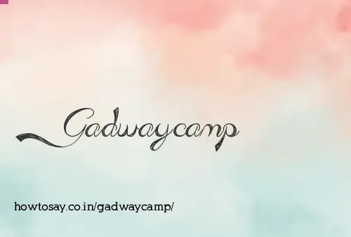 Gadwaycamp