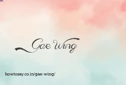 Gae Wing
