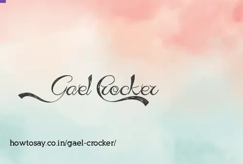 Gael Crocker