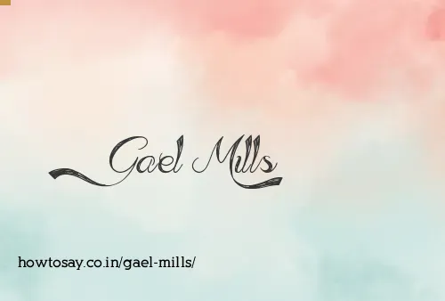 Gael Mills