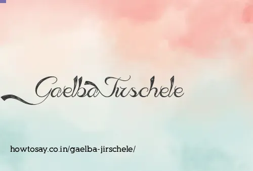 Gaelba Jirschele