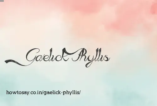 Gaelick Phyllis