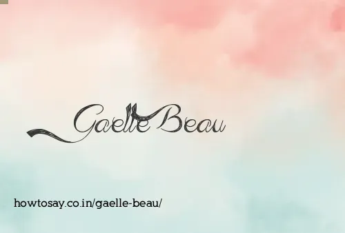 Gaelle Beau